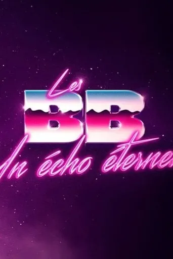 Póster de Les BB: un écho éternel