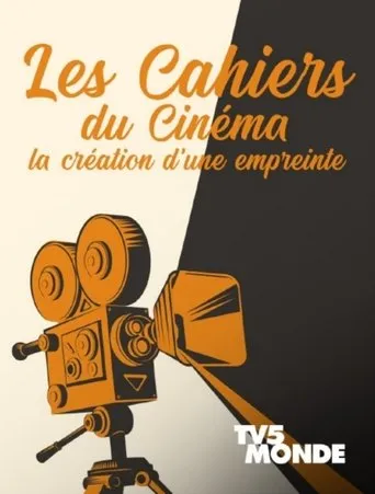 Póster de Les cahiers du cinéma, la création d'une empreinte