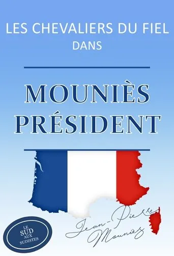Póster de Les Chevaliers du Fiel - Mouniès président !