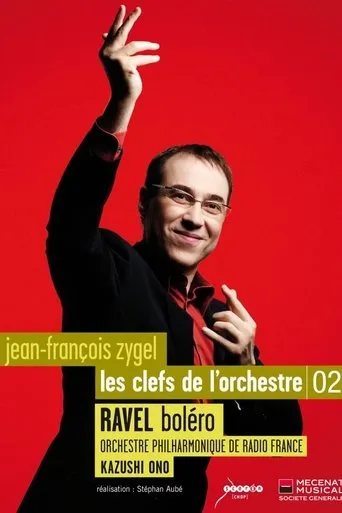 Póster de Les clefs de l'orchestre de Jean-François Zygel - Le Boléro de Ravel