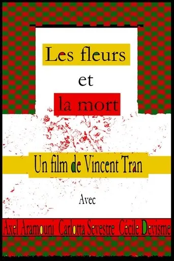 Póster de Les fleurs et la mort