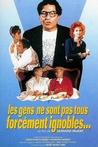 Póster de Les gens ne sont pas forcément ignobles
