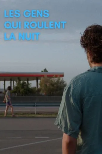 Póster de Les gens qui roulent la nuit