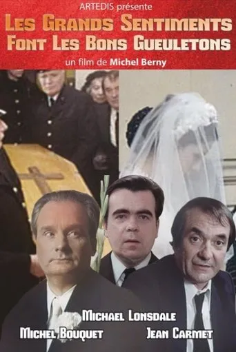 Póster de Les grands sentiments font les bons gueuletons