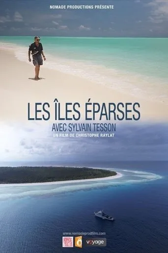 Póster de Les îles Eparses avec Sylvain Tesson