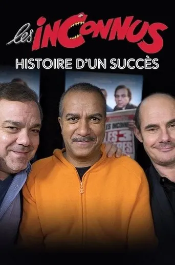 Póster de Les inconnus : Histoire d’un succès