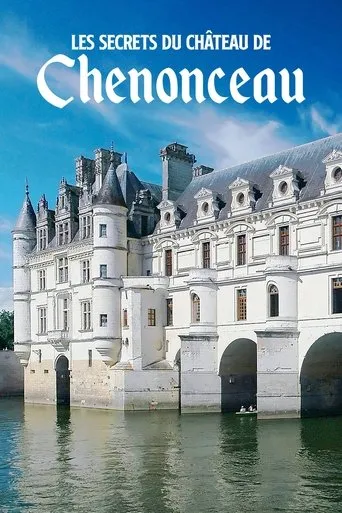 Póster de Les Secrets du château de Chenonceau