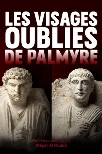 Póster de Les Visages oubliés de Palmyre