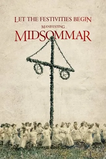 Póster de Let the Festivities Begin: Manifesting Midsommar