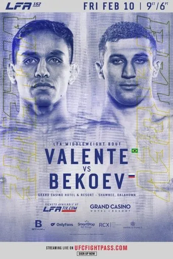 Póster de LFA 152: Valente vs. Bekoev