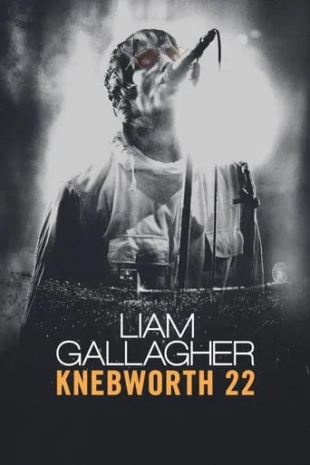 Póster de Liam Gallagher: Knebworth 22