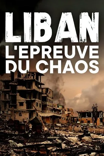 Póster de Liban, l'épreuve du chaos
