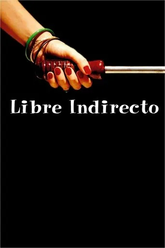 Póster de Libre indirecto