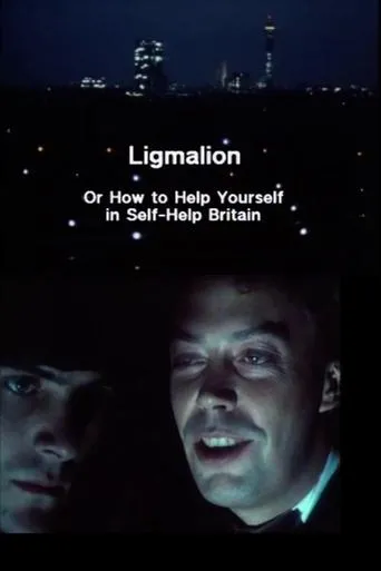Póster de Ligmalion: Or How to Help Yourself in Self-Help Britain