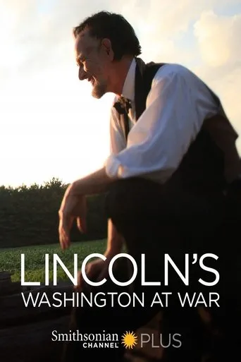 Póster de Lincoln's Washington at War