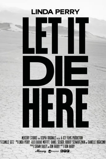 Póster de Linda Perry: Let It Die Here