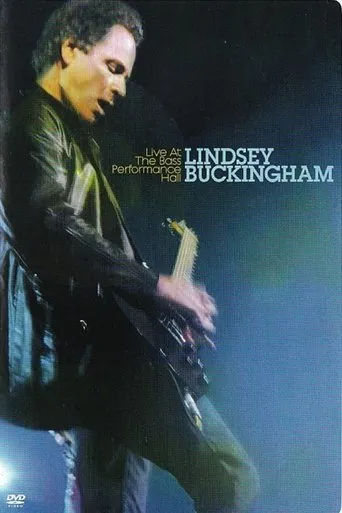 Póster de Lindsey Buckingham: Live At The Bass Performance Hall