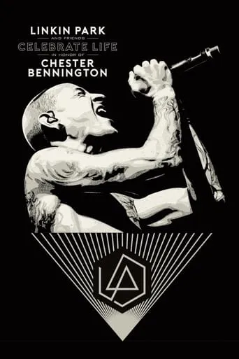 Póster de Linkin Park and Friends - Celebrate Life in Honor of Chester Bennington