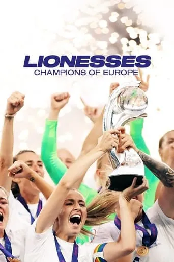 Póster de Lionesses: Champions of Europe