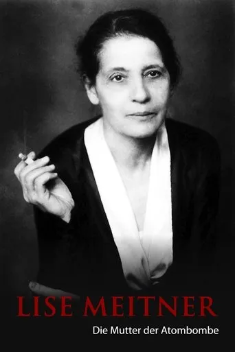 Póster de Lise Meitner - Die Mutter der Atombombe