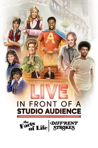 Póster de Live in Front of a Studio Audience: The Facts of Life and Diff'rent Strokes
