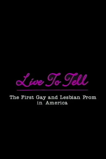 Póster de Live to Tell: The First Gay and Lesbian Prom in America
