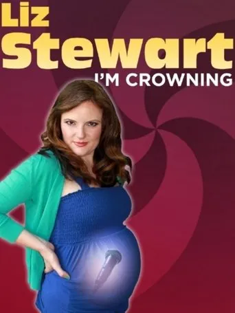 Póster de Liz Stewart: I'm Crowning