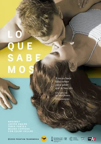 Póster de Lo que sabemos (2021) con Nakarey como Carla