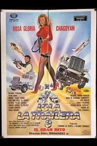Póster de Lola la Trailera 3: el gran reto
