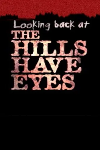Póster de Looking Back at 'The Hills Have Eyes'