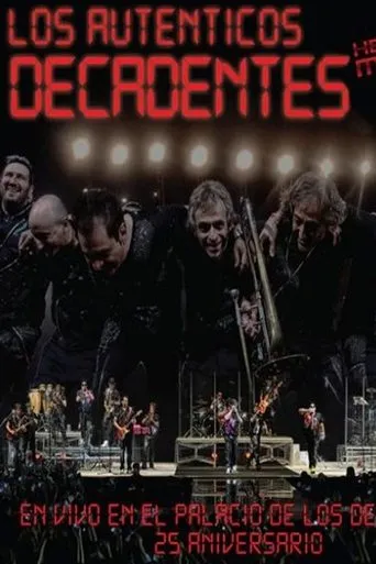 Póster de Los Auténticos Decadentes ‎– Hecho En Mexico - En Vivo En El Palacio De Los Deportes - 25 Aniversario