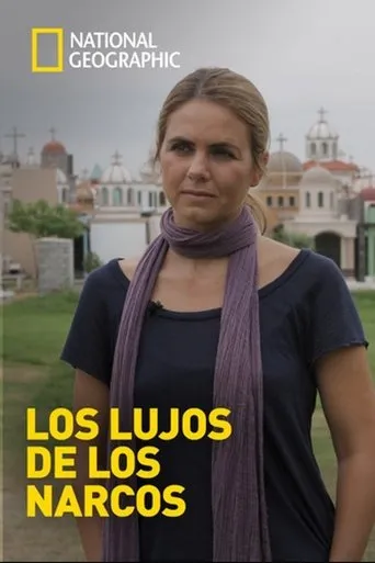 Póster de Los lujos de los narcos (2012) con Mariana van Zeller como Self
