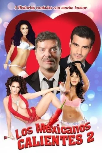Póster de Los mexicanos calientes 2