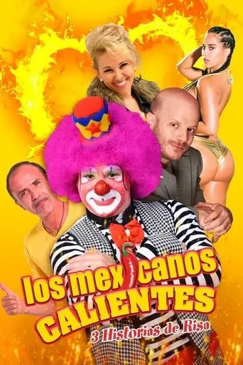 Póster de Los mexicanos calientes