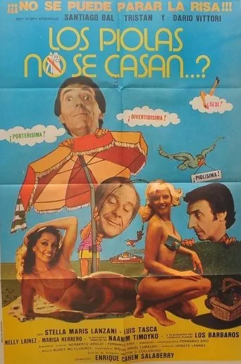 Póster de ¿Los piolas no se casan…?