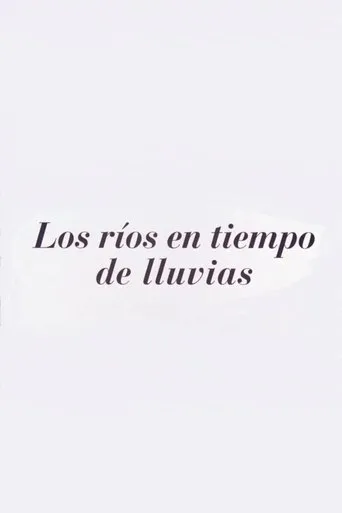 Póster de Los ríos en tiempos de lluvia