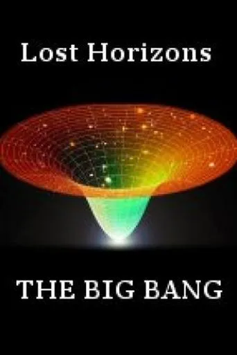 Póster de Lost Horizons: The Big Bang