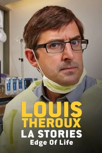 Póster de Louis Theroux: LA Stories - Edge of Life