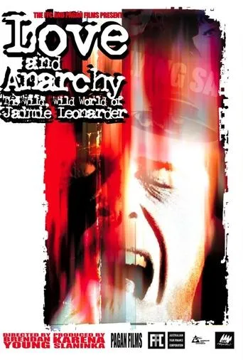 Póster de Love and Anarchy: The Wild Wild World of Jaimie Leonarder