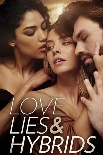 Póster de Love, Lies and Hybrids