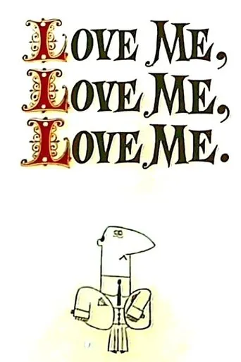 Póster de Love Me, Love Me, Love Me.