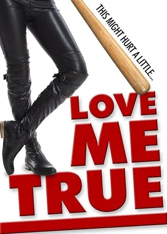 Póster de Love Me True