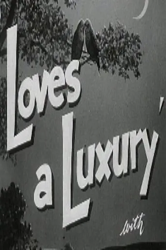 Póster de Love's a Luxury