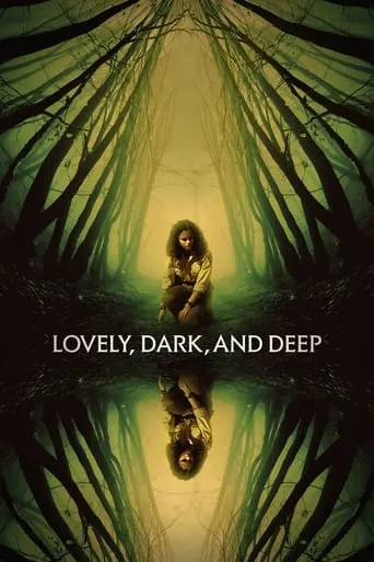 Póster de Lovely, Dark, and Deep