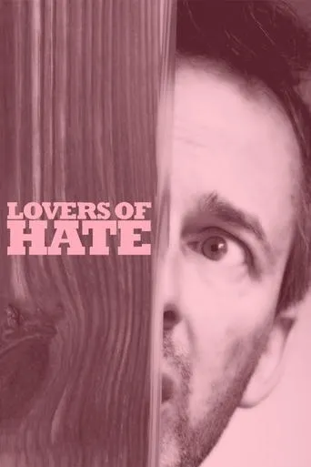 Póster de Lovers of Hate