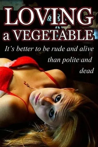 Póster de Loving a Vegetable