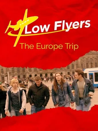 Póster de Low Flyers: The Europe Trip