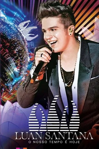 Póster de Luan Santana: O Nosso Tempo é Hoje