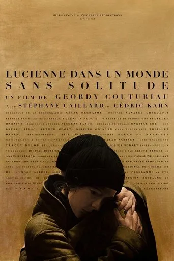 Póster de Lucienne dans un monde sans solitude