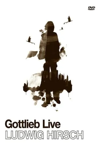 Póster de Ludwig Hirsch: Gottlieb Live